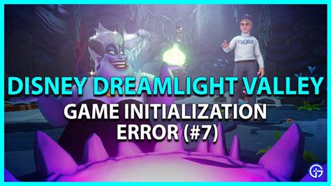 Disney Dreamlight Valley How to Fix Game Initialization Error 7