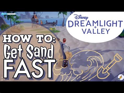 Disney Dreamlight Valley guide How to get Sand fast in the game