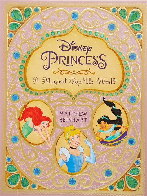 Read Disney Princess  A Magical Popup World By Walt Disney Company