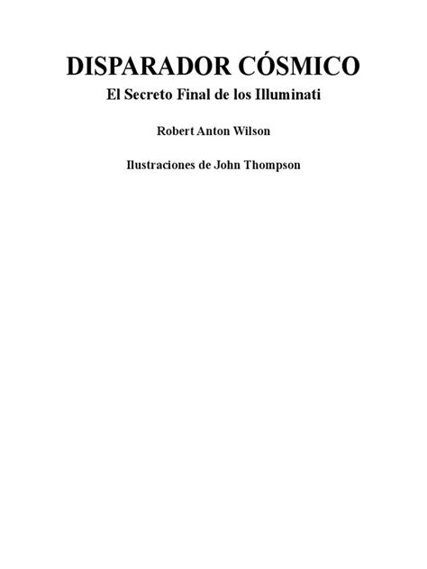Disparador cósmico i secreto final de los illuminati por robert anton wilson l resumen amp guía de estudio nook bookrags. - 2010 audi a3 coolant reservoir seal manual.