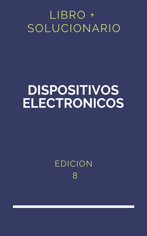 Dispositivos electrónicos floyd novena edición manual de soluciones. - Anuario latinoamericano de las artes plásticas.
