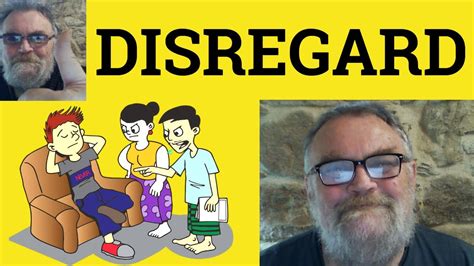 Disregard