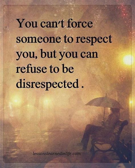 Secondly, tolerating disrespect breeds a deep sense of in