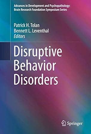 Disruptive Behavior Disorders Advances In Develop