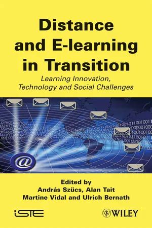 Distance And E Learning In Transition Learning Innovation Technology And Social Challenges