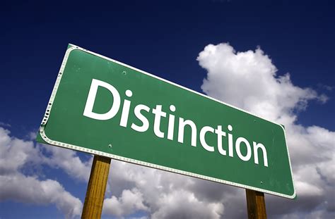 A second meaning of the word distinction means something like honour. Here are three more definitions about this, again from Merriam Webster: 5. a: the quality or state of being distinguished or worthy < a politician of some distinction > b: special honor or recognition < took a law degree with distinction > < won many distinctions >. 
