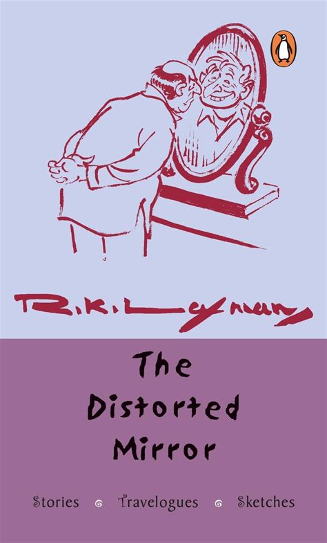 Distorted mirror by r&k laxman biography