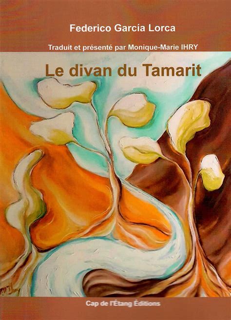 Full Download Divan De Tamarit Obras  Federico Garcia Lorca  3 By Federico Garca Lorca