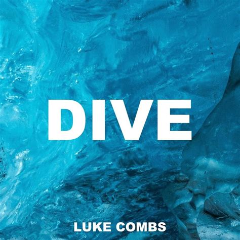 Luke Combs - Dive (Lyrics)©️ If any producer or label has an issue with this song or picture, please get in contact with us and we will delete it immediately.... 
