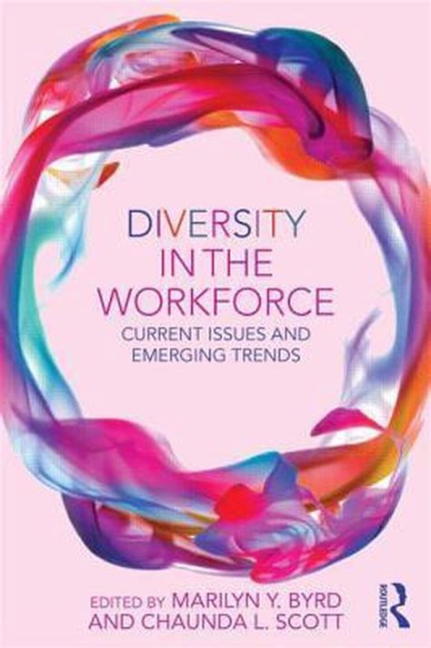 Read Diversity In The Workforce Current Issues And Emerging Trends By Marilyn Y Byrd