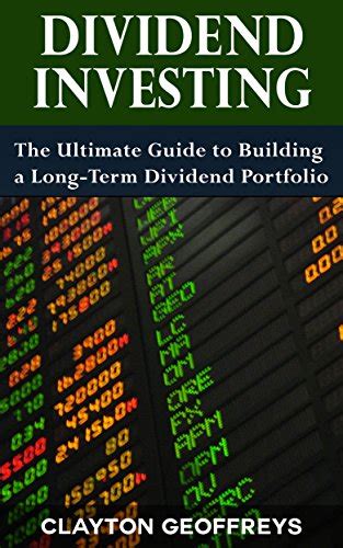 Dividend investing the ultimate guide to building a long term dividend portfolio financial independence books. - El asombroso libro del interior de las cosas.