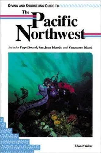 Diving and snorkeling guide to the pacific northwest includes puget sound san juan islands and vancouver islands. - Dossier économique pour la région du sud-ouest.