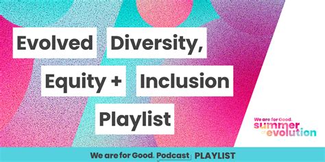 Division of Diversity, Equity and Inclusion Playlist Archive