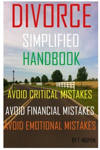Divorce simplified handbook avoid critical mistakes avoid financial mistakes avoid emotional mistakes. - Subzero 700 br manuale di servizio.