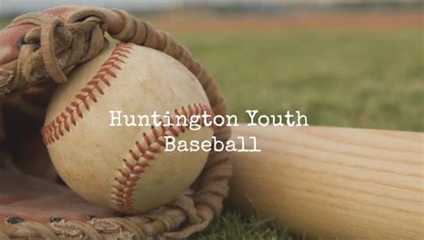 Dixie Youth Baseball Huntington Summer Youth Programs