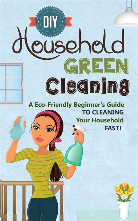 Diy household green cleaning a eco friendly beginners guide to cleaning your household fast peed cleaning. - E study guide for m organizational behavior by cram101 textbook reviews.