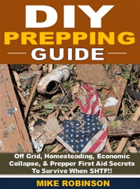 Diy prepping guide off grid homesteading economic collapse prepper first aid secrets to survive when shtf. - Dinámica de estructura mario paz manual de soluciones.