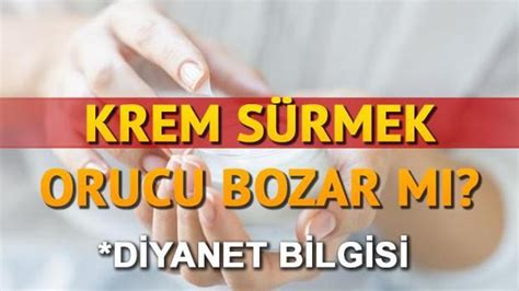 Diyanet Fetvası: Krem sürmek orucu bozar mı  Habertürk.