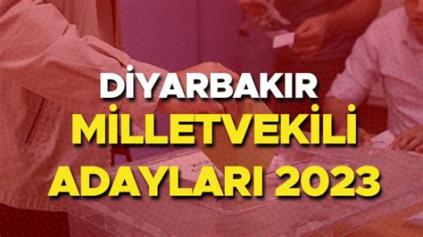 Diyarbakır ak parti milletvekili listesi