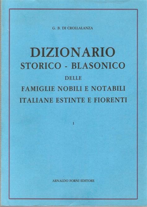 Dizionario storico blasonico delle famiglie nobili e notabili italiane, estinte e fiorenti. - John deere la 135 parts manual.