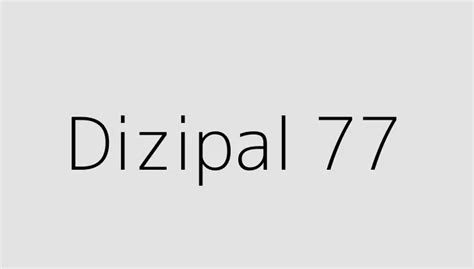 Dizipal77