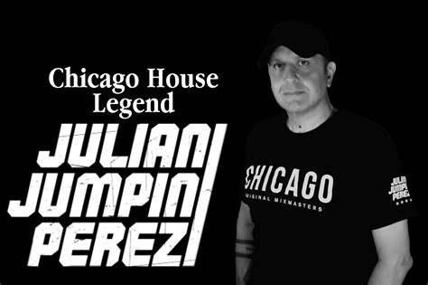 Julian Jumpin Perez. 63,213 likes · 1,661 talking about this. Some people DJ to live, I live to DJ! We created a sound called HOUSE... and you love it!. 