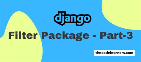Django Filter Package Part1 The Code Learners