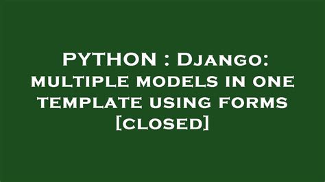 Django multiple models in one form.  I'm using logging lib for my logs and this pie...