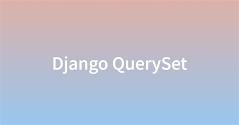 Django queryset. 3 KB main OPENclaw--everything-claude-code / docs / zh-CN / skill...