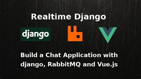 Django realtime.  You&rsquo;ll then build features like Mar 17, 2016 · Fo...