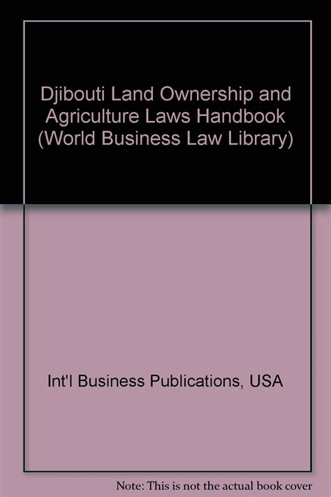Djibouti land ownership and agriculture laws handbook world business law. - Critica e letteratura in tre hegeliani di napoli..