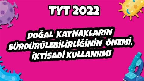 Doğal Kaynakların Sürdürülebilirliğinin Önemi TYT Biyoloji 2021. 