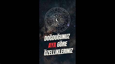 Doğduğunuz aya göre bir burcunuz olur.