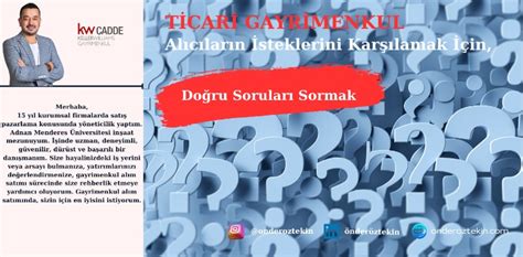 Doğru soruları sormak.