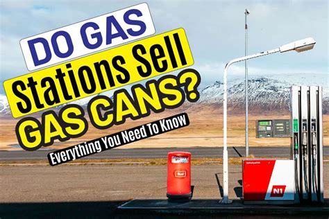 Do Gas Stations Sell Gas Cans? Everything You Need …