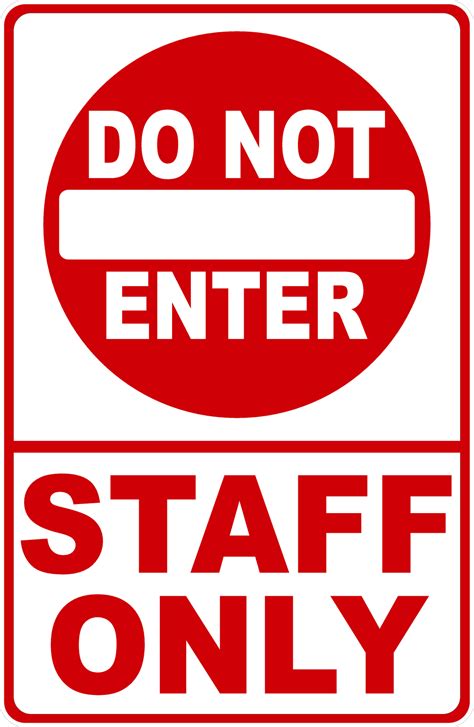 Do Not Enter Staff Only Sign Signs by SalaGraphics