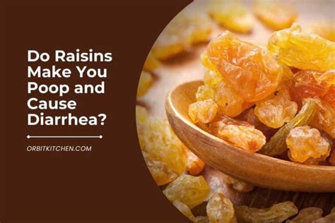 Do Raisins Cause Constipation? - Sweetish Hill