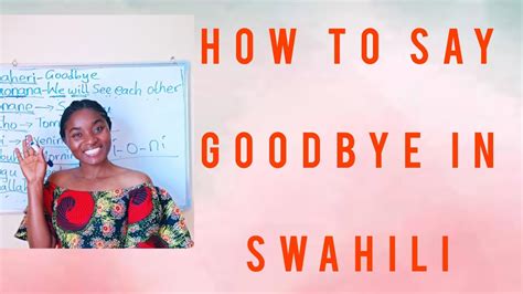 Do You Know How to Say Goodbye in Swahili? - in Different …