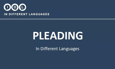 Do You Know How to Say Plead in Different Languages?