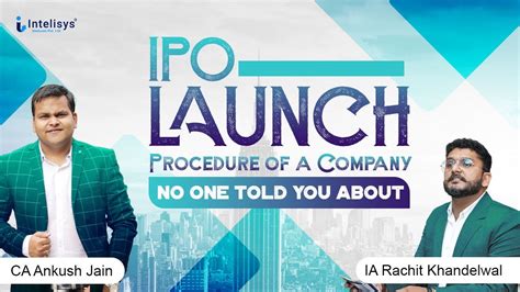 Do You Know What Is IPO Launch Procedure Of A Company And How They
