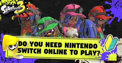 Do You Need Nintendo Switch Online to Play? Splatoon 3