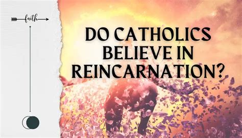 Do catholics believe in reincarnation. There’s more to life than what meets the eye. Nobody knows exactly what happens after you die, but there are a lot of theories. On Reddit, people shared supposed past-life memories... 