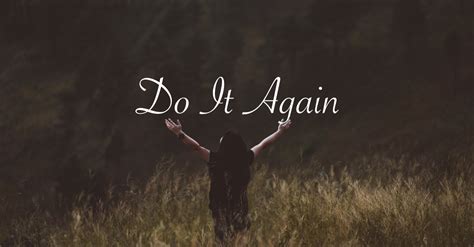 Do it again lyrics. Things To Know About Do it again lyrics. 