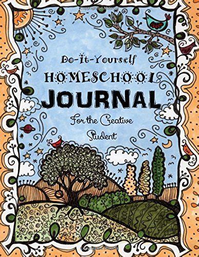 Do it yourself homeschool journal for the creative student homeschooling handbook volume 10. - New home sewing machine manual kenmore.