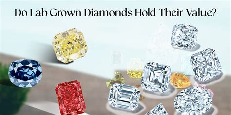 Do lab grown diamonds hold their value. In short, no, they don’t. The price of a lab-grown diamond is determined the same way as a natural diamond, but you’ll pay less and potentially lose more. A natural diamond holds around 50% of its value if you were to sell it at some point. A lab-grown diamond has little to no resale value at all. If you were to sell your lab-grown diamond ... 