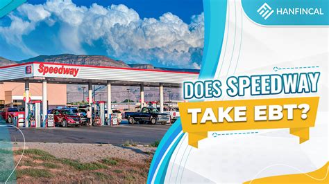 Yes, Speedway does accept EBT cards from the authorized