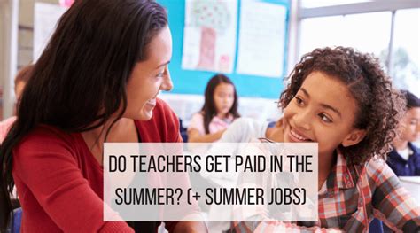 Some teachers also find part-time jobs working for companies or municipalities as administrator r, teacher aides, counselors, or librarians. Read also: Effective Communication for School Administrator . ... Do teachers not get paid during the summer? Teachers in the United States do not typically get paid during summer months. This is due to a .... 