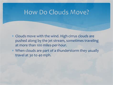 Do the clouds move faster when its windy