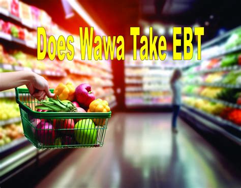 Do wawa take ebt. Not all Amish markets accept EBT/SNAP due to their limited use of technology. Check with your local Amish market or SNAP retailer locator to see if EBT is accepted. Amish markets offer fresh produce, meat, dairy, baked goods, and more. Amish markets typically operate Thursday-Saturday. Recommended: Does Instacart Accept EBT Cards … 