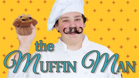 Do you know the muffin man. Things To Know About Do you know the muffin man. 